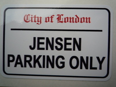 Jensen Parking Only. London Street Sign Style Sticker. 3", 6" or 12".