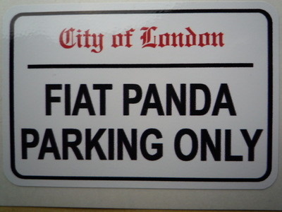 Fiat Panda Parking Only. London Street Sign Style Sticker. 3", 6" or 12".