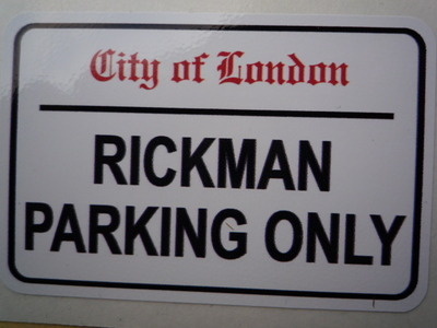 Rickman Parking Only. London Street Sign Style Sticker. 3", 6" or 12".