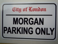 Morgan Parking Only. London Street Sign Style Sticker. 3