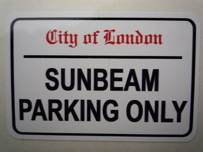 Sunbeam Parking Only. London Street Sign Style Sticker. 3", 6" or 12".