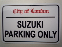Suzuki Parking Only. London Street Sign Style Sticker. 3", 6" or 12".