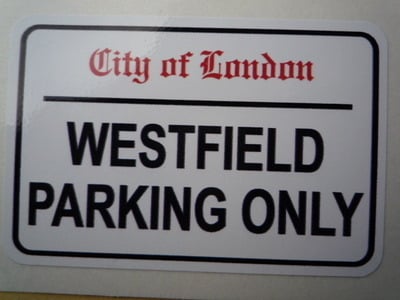 Westfield Parking Only. London Street Sign Style Sticker. 3", 6" or 12".
