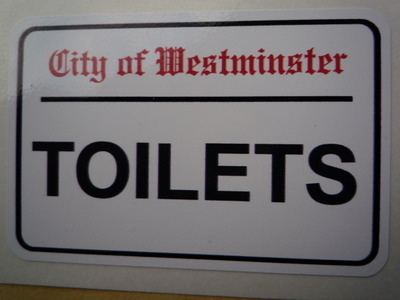 Toilets. Westminster London Street Sign Style Sticker. 3", 6" or 12".