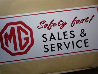 MG Safety Fast! Sales & Service Workshop Sticker. 23.5