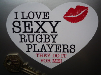 I Love Sexy Rugby Players. Heart Shaped Sticker. 4.5".