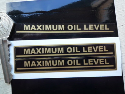 Maximum Oil Level Indicator Stickers 3.5" Pair