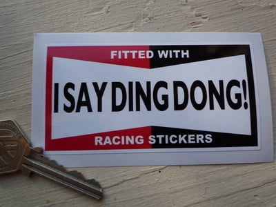 I Say Ding Dong Champion Style Stickers. 4" Pair.