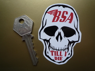BSA Till I Die Skull Sticker. 3".