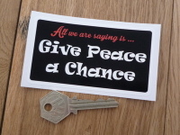 Give Peace a Chance Hippy Sticker. 4".