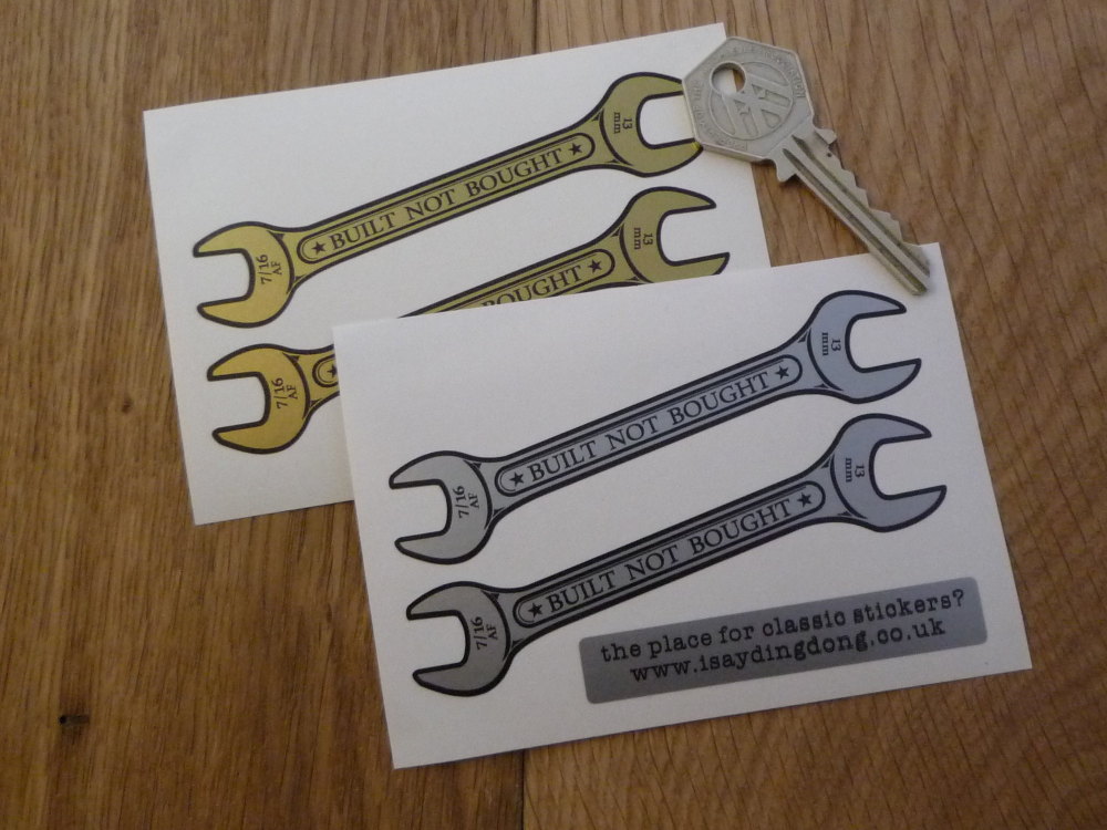 Built Not Bought Spanner Shaped Stickers. 4" or 6" Pair.