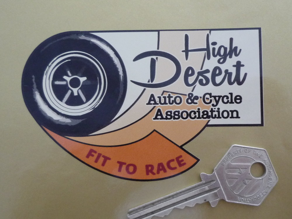 High Desert Auto & Cycle Association Fit To Race Sticker. 4