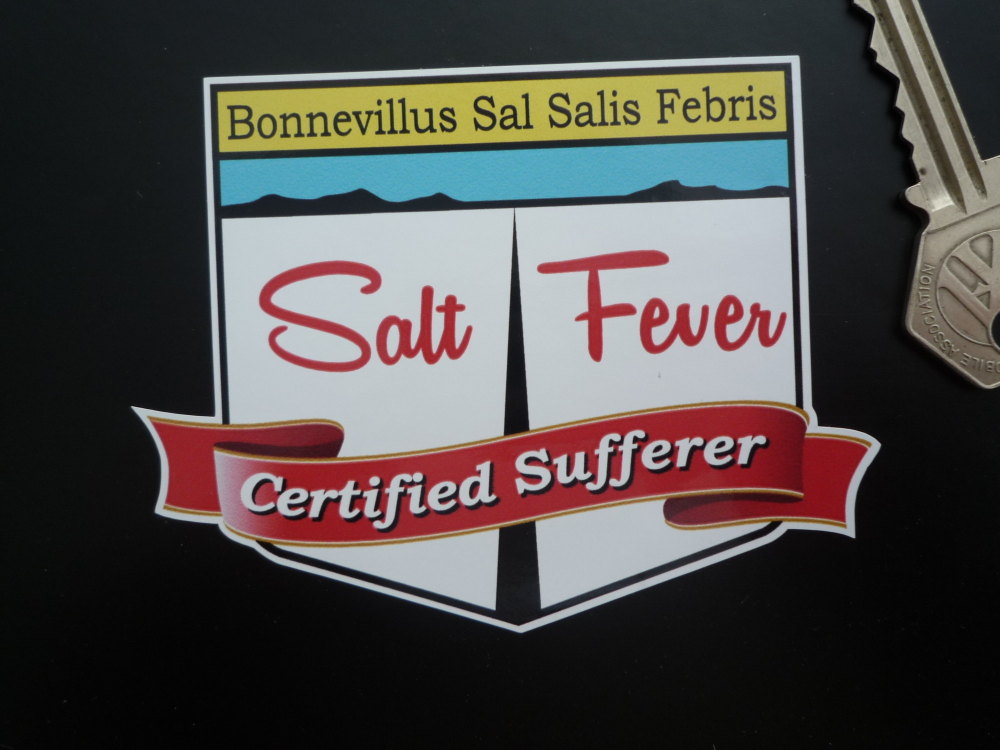 Bonneville Salt Flats Speed Week Salt Fever Certified Sufferer Sticker. 4