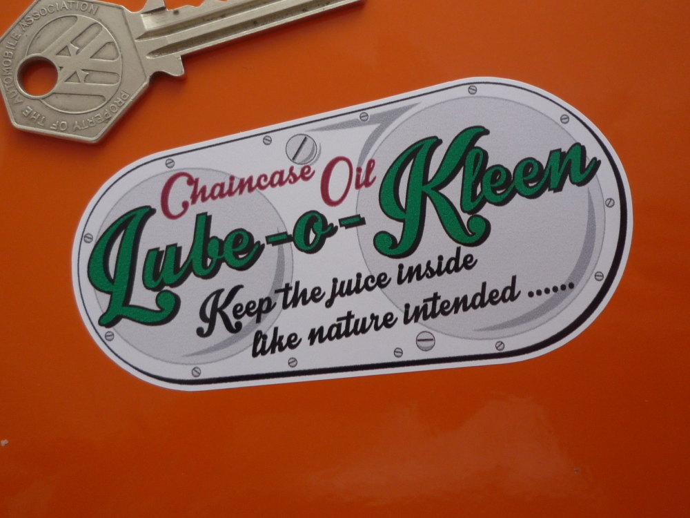 Lube-o-Kleen Chaincase Oil, Keep The Juice Inside, Sticker. 3.5".