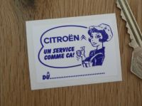 Citroen Classic 'Un Service Comme Ca!' Service Sticker. 2".