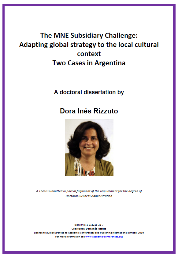 The MNE Subsidiary Challenge: Adapting global strategy to the local cultural context Two Cases in Argentina