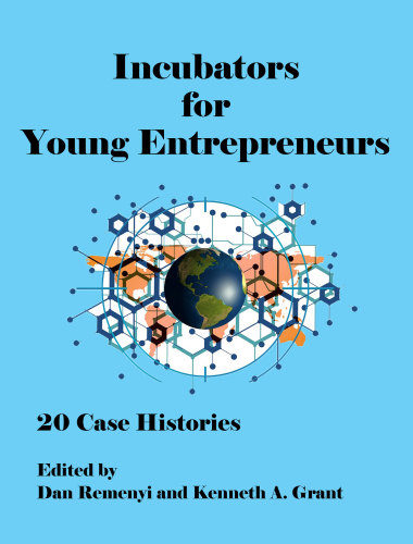 Incubators for Young Entrepreneurs: 20 Case Histories