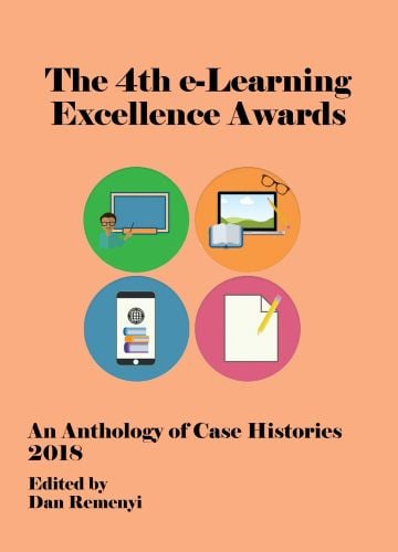 4th e-Learning Excellence Awards 2018: An Anthology of Case Histories