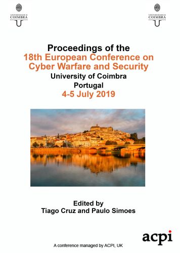 ECCWS 2019 PDF - Proceedings of the 18th European Conference on Cyber Warfare and Security