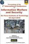 ICIW 2010 - 5th International Conference on Information Warfare and Security - Dayton, USA. PRINT version