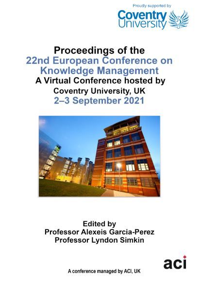 ECKM 2021 PDF VERSION- Proceedings of the 22nd European Conference on Knowledge Management