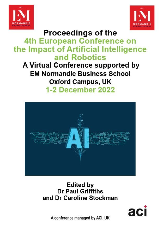 ECIAIR 2022- Proceedings of the 4th European Conference on the Impact of Artificial Intelligence and Robotics