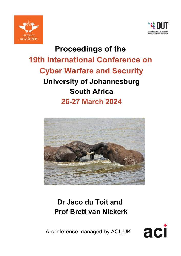 ICCWS 2024- Proceedings of the 19th International Conference on Cyber Warfare and Security