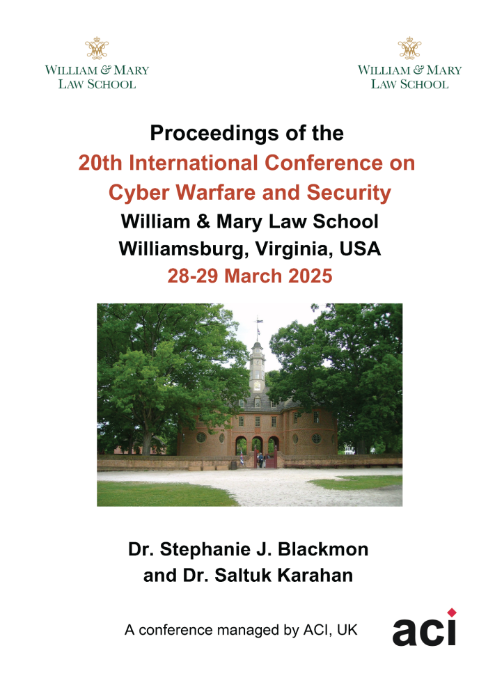 ICCWS 2025-Proceedings of the 20th International Conference on Cyber Warfare and Security