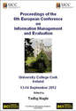 ECIME 2012 Proceedings of the 6th European Conference on Information Management and Evaluation, Ireland PRINT version