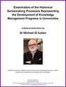 Examination of the Processes Representing the Development of KM Programs in Universities by Dr Michael J.D. Sutton