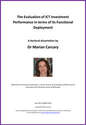 The Evaluation of ICT Investment Performance in terms of its Functional Deployment by Dr Marian Carcary