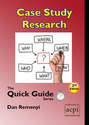Case Study Research - The Quick Guide Series 2nd Edition