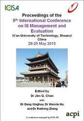 <!--590--> ICIME 2015 5th International Conference on IS Management and Evaluation - Shaanxi, China ISBN: 978-1-910810-07-1 ISSN: 2048-9846