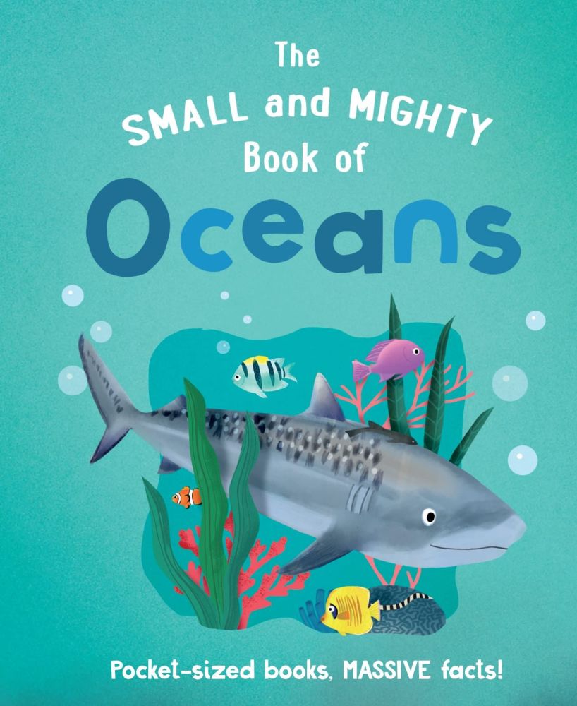 Small & Mighty book of Oceans