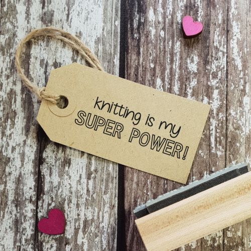 *****NEW FOR 2022***** Knitting is my Super Power! Rubber Stamp