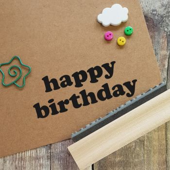*****NEW FOR 2022**** Happy Birthday Bold Rubber Stamp 