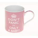 It's only a Baby! Mug Pink