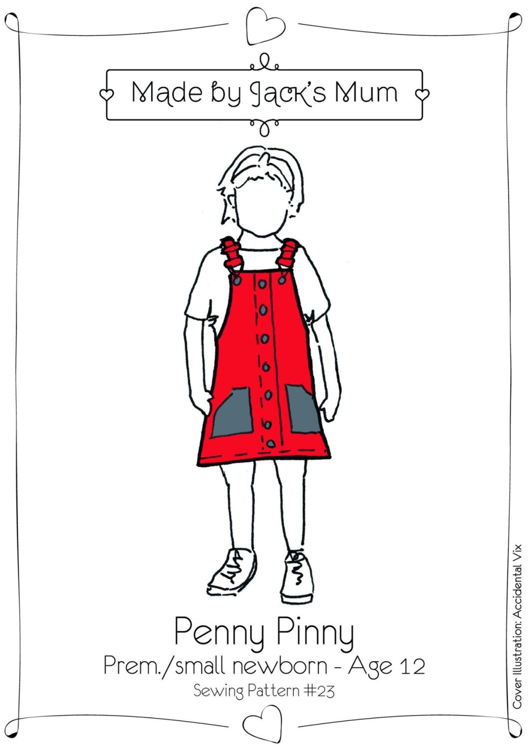 Made By Jacks Mum Penny Pinny Prem to Age 12