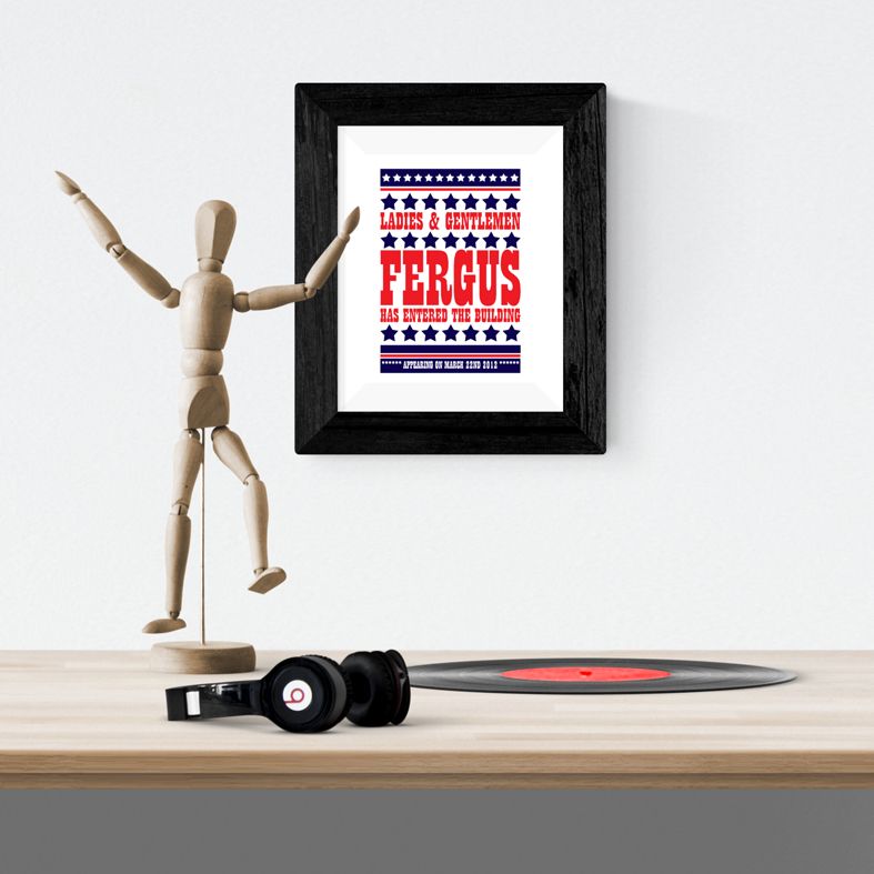 Elvis has entered the building personalised name print
