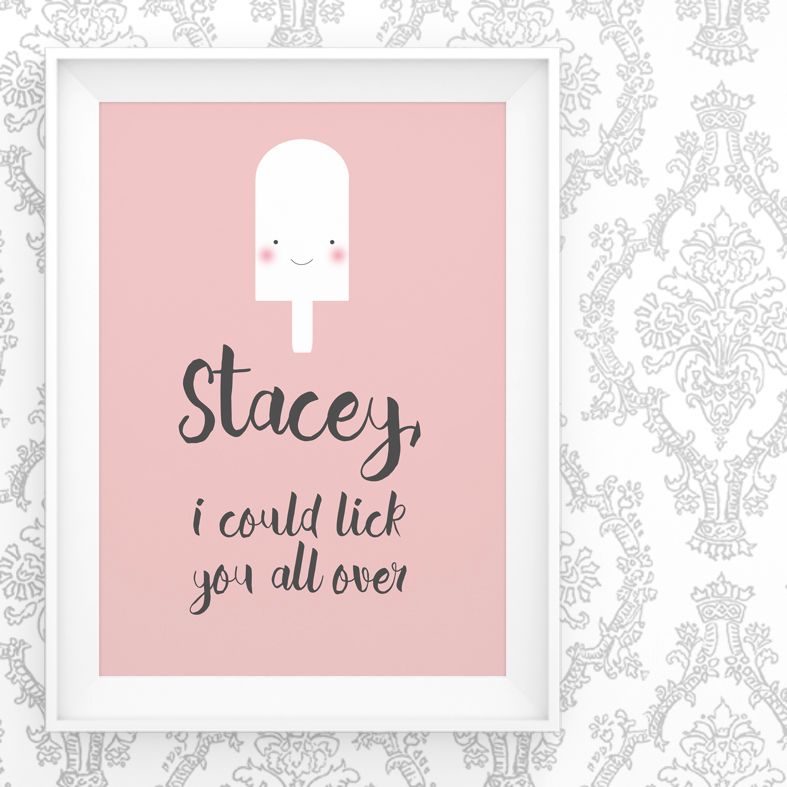 I Could Lick You all Over personalised Smiler poster print