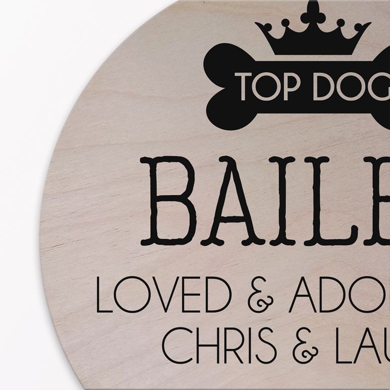 Personalised Top Dog Wooden Circle Plaque | natural wood Scandi style round wall sign, personalised gift for dog owner #personalisedpetgifts