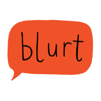 Blurt