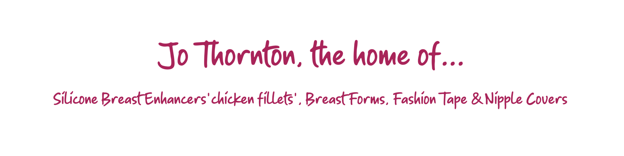 Silicone breast enhancers 'chicken fillets', breast forms, fashion tape and nipple covers
