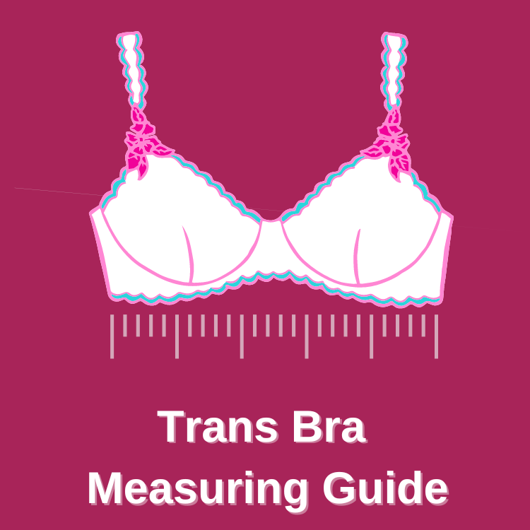 Trans Bra Fitting Guide 2