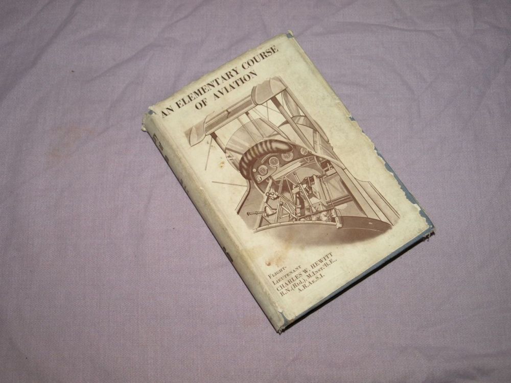 An Elementary Course of Aviation by C.W.Hewitt. 