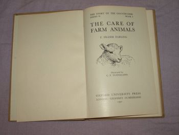 The Care Of Farm Animals, F. Fraser Darling, 1950. (5)