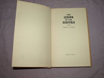 The Lesson Of The Scaffold by David D Cooper. Illustrated. 1st Edition. (4)