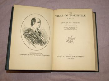 The Vicar of Wakefield and She Stoops to Conquer by Oliver Goldsmith 1933.