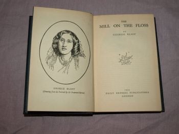 The Mill On The Floss by George Eliot 1933. (3)