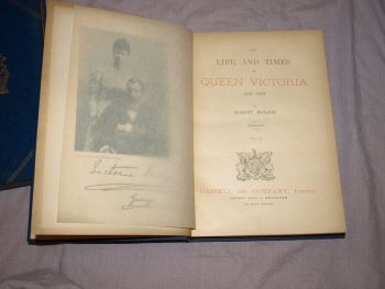 The Life and Times of Queen Victoria by Robert Wilson, 4 Volumes. (4)